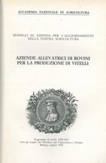 Aziende allevatrici di bovini per la produzione di vitelli