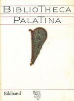 Bibliotheca Palatina. Catalog zur Ausstellung vom 8 juli bis 2 november 1986 Heiliggeistkirche Heidelberg