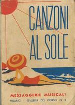 Canzoni al sole, Raccolta di tutte le canzoni di successo