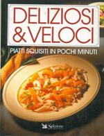 Deliziosi & veloci