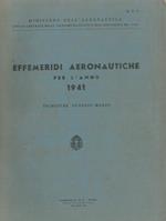 Effemeridi aeronautiche per l'anno 1941. Trimestre gennaio-marzo