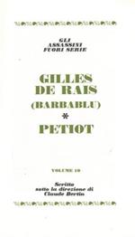 Gilles de Rais (Barbablu) Petiot