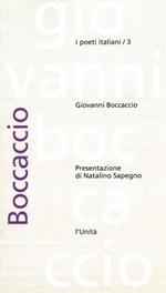 Giovanni Boccaccio. Presentazione di Natalino Sapegno