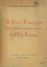 Il Gran Consiglio nei primi cinque anni dell'Era Fascista