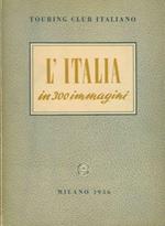 L' Italia in 300 immagini