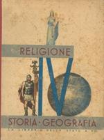 Il libro della IV classe elementare. Religione. Storia. Geografia