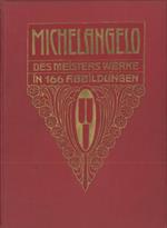 Michelangelo. Des Meister Gemalde