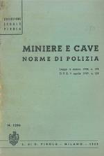 Miniere e cave. Norme di polizia