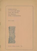 Mirandola e le terre del basso corso del Secchia dal Medioevo all'età contemporanea. Sunti e sintesi