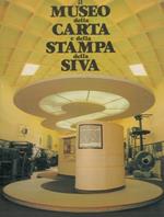 Il museo della carta e della stampa della SIVA