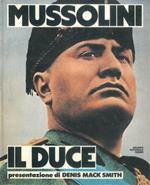 Mussolini il Duce. Con presentazione di Denis Mack Smith