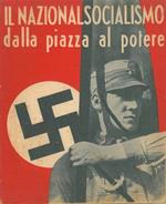 Il nazionalsocialismo dalla piazza al potere