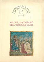 Nel VII Centenario dell'Ospedale Civile (di Imola)