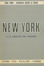 New York e le cascate del Niagara. Storia, vita, folclore, turismo