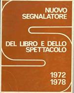 Nuovo segnalatore del libro e dello spettacolo. Indice completo di 