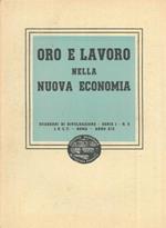 Oro e lavoro nella nuova economia