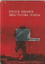 Storie segrete dell'ultima guerra