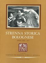 Strenna storica bolognese. Anno XXI. 1971