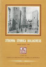 Strenna storica bolognese. Anno XXXI. 1981