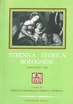 Strenna storica bolognese. Anno XXXV. 1985