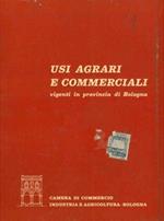 Usi agrari e commerciali vigenti in provincia di Bologna