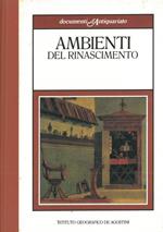 Ambienti del rinascimento