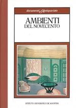 Ambienti del novecento