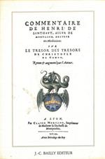 Commentaire sur le Trésor des Trésors de Christofle de Gamon