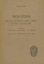 Bologna nella storia dell'arte e nel costume. Parte III: Bologna papale, Bologna italiana
