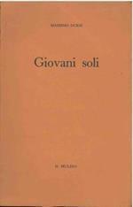 Giovani soli. (Indagine fra gli studenti italiani)