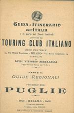 Puglie. Guida - Itinerario dell' Italia e di parte dei paesi limitrofi