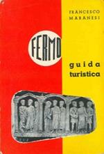 Fermo. Guida turistica