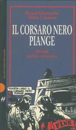 Il corsaro Nero piange!