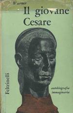 Il giovane Cesare. Autobiografia immaginaria