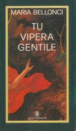 Tu vipera gentile