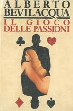 Il gioco delle passioni