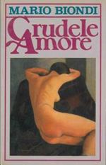 Crudele amore