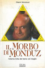 Il morbo di Monduz