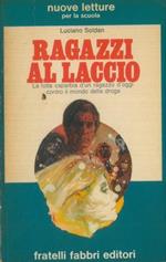 Ragazzi al laccio