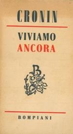 Viviamo ancora