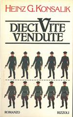 Dieci vite vendute