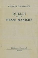 Quelli dalle mezze maniche. Romanzo in sei quadri della vita d'ufficio