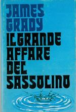 Il grande affare del sassolino