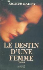 Le destin d'une femme