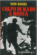 Colpo di mano a Mosca