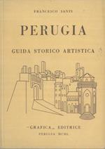 Perugia. Guida storico - artistica. Illustrata con 12 antiche stampe ed una carta topografica