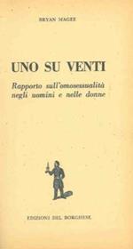 Uno su venti. Rapporto sull' omosessualità negli uomini e nelle donne