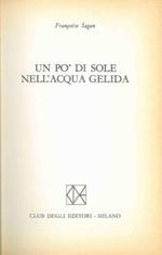 Un pò di sole nell'acqua gelida