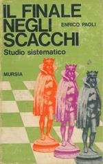 Il finale negli scacchi. Studio sistematico