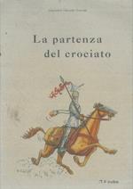 La partenza del crociato